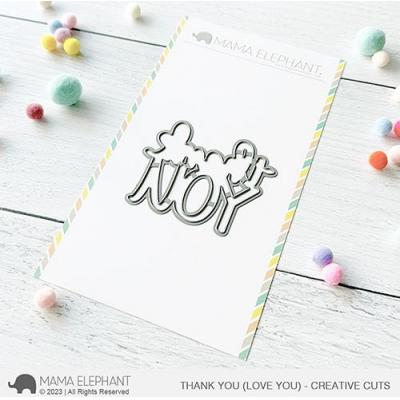 Mama Elephant Creative Cuts - Thank You (Love You)